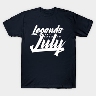 Legends are born in July T-Shirt